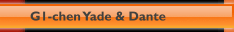 G1-chen Yade & Dante