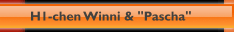 H1-chen Winni & "Pascha"